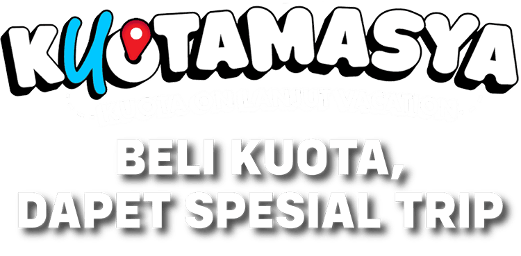 KuotaMasya - Aneh Tapi Nyata, Beli Kuota, Dapet Spesial Trip!